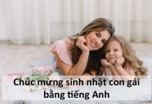 Lời chúc mừng sinh nhật con gái yêu bằng tiếng Anh hay