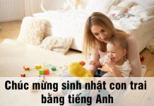 Lời chúc mừng sinh nhật con trai bằng tiếng Anh hay chúc mừng sinh nhật con trai bằng tiếng anh