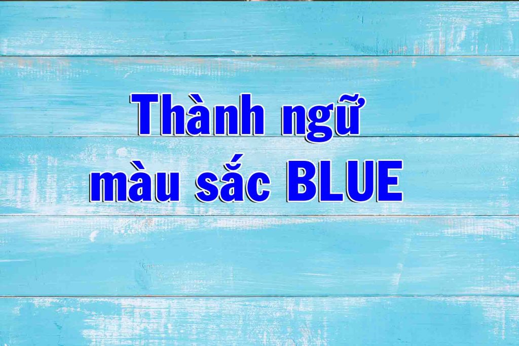 blue nghĩa là gì