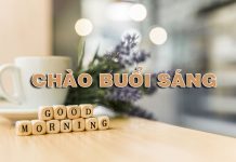 Những lời chào buổi sáng tiếng Anh hay và ý nghĩa chào buổi sáng tiếng anh