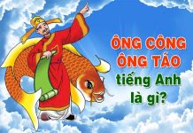 Ông công ông táo tiếng Anh là gì? ông công ông táo tiếng anh là gì