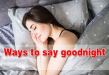 TOP 50 ways to say goodnight for you ways to say goodnight
