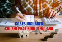Chi phí phát sinh tiếng Anh là gì? chi phí phát sinh tiếng anh là gì