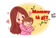 Mommy là gì? Định nghĩa và ví dụ về Mommy mommy là gì