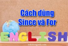 Cách dùng Since và For trong tiếng Anh từ A đến Z cách dùng since và for