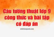 Câu tường thuật lớp 9: công thức và bài tập có đáp án câu tường thuật lớp 9